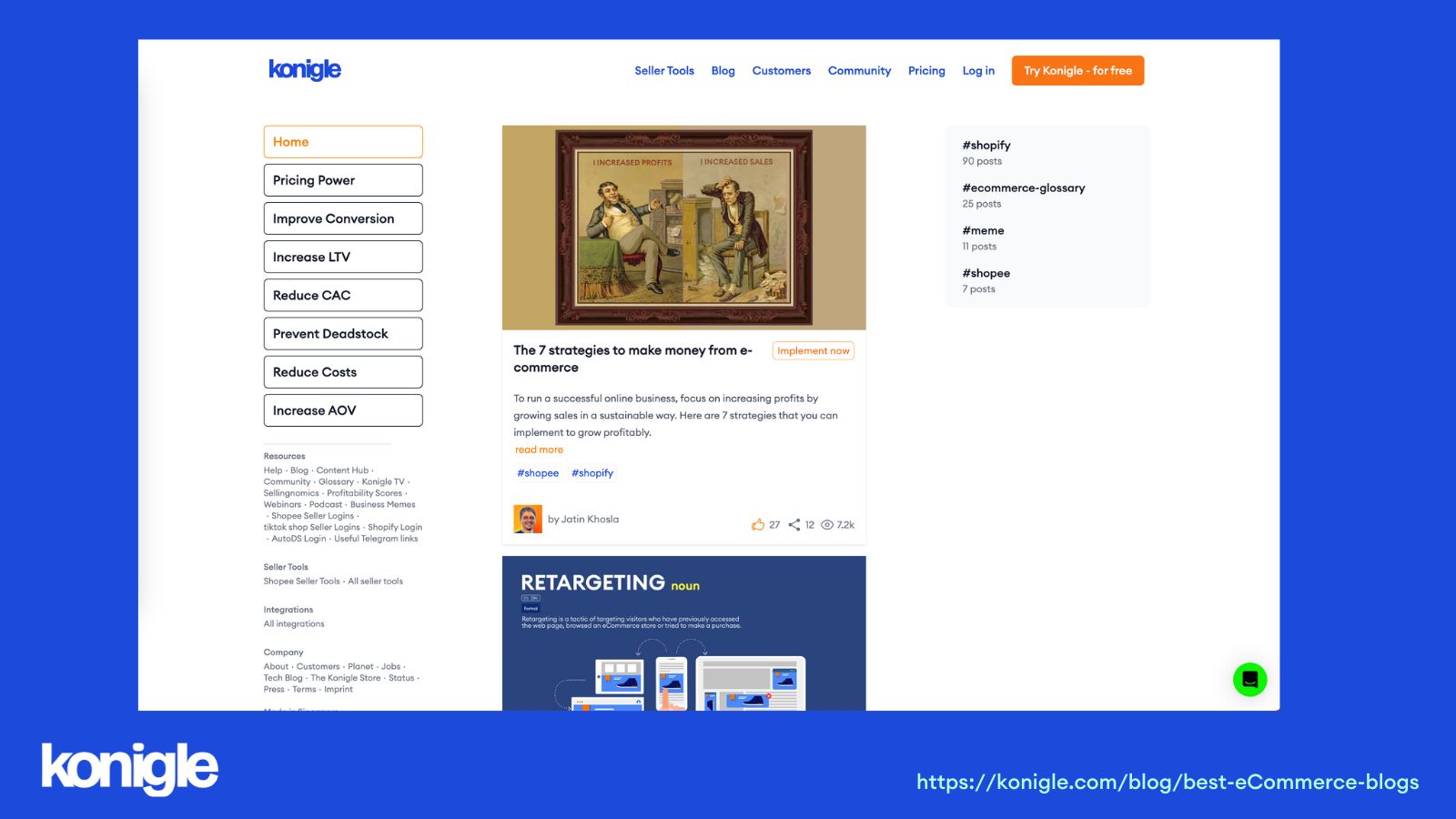 Konigle.com is read by tens of thousands of e-commerce operators every month.