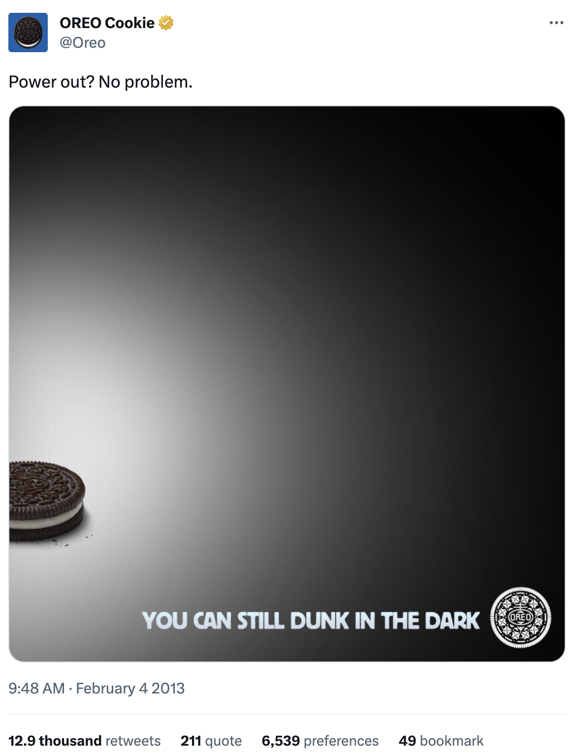 The famous OREO tweet during the Superbowl blackout in&nbsp; 2013, one of the most notable newsjacking examples cited on the internet.
